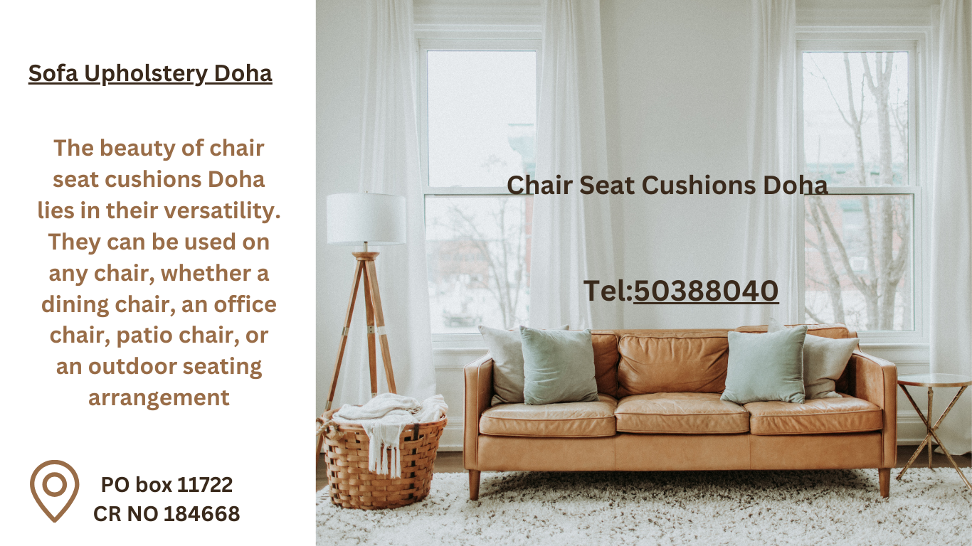 Chair Seat Cushions in Doha
